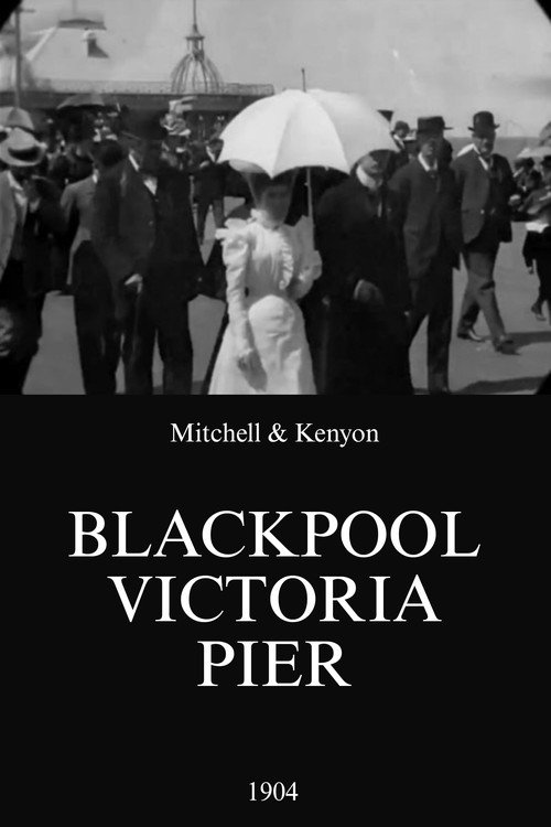Blackpool Victoria Pier (1904) movie poster