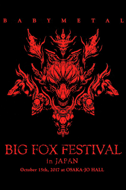 BABYMETAL - Big Fox Festival in Japan (2017) movie poster