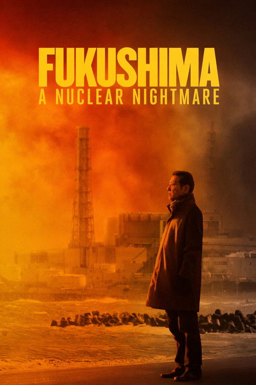 Fukushima: A Nuclear Nightmare (2026) movie poster