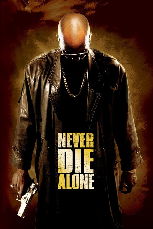 Never Die Alone (2004) movie poster