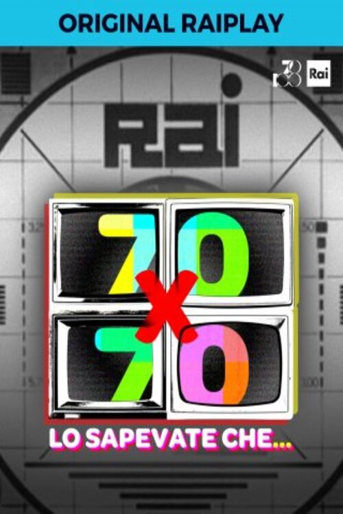 70 x 70 Lo sapevate che... (2023) TV show poster