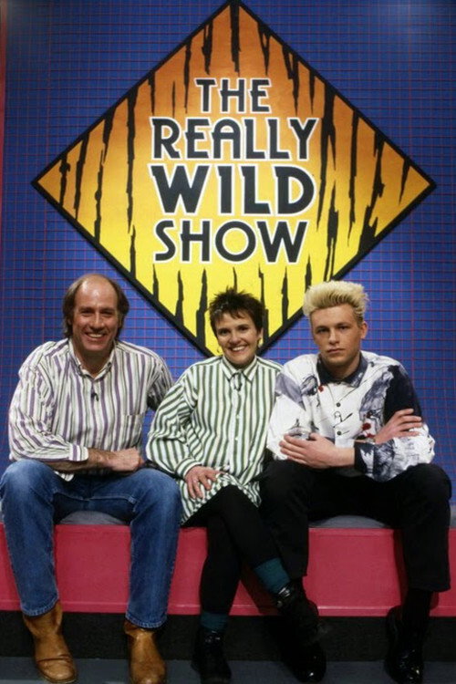 The Really Wild Show (1986) TV show poster