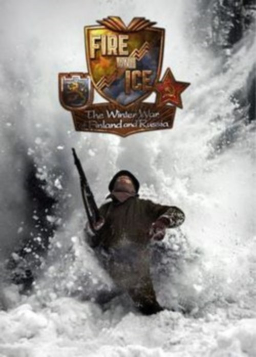 Fire and Ice: The Winter War of Finland and Russia (2006) movie poster
