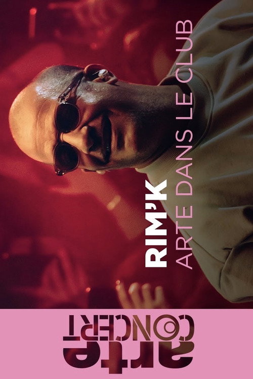 Rim'K @ARTE Dans le Club - ARTE Concert (2024) movie poster