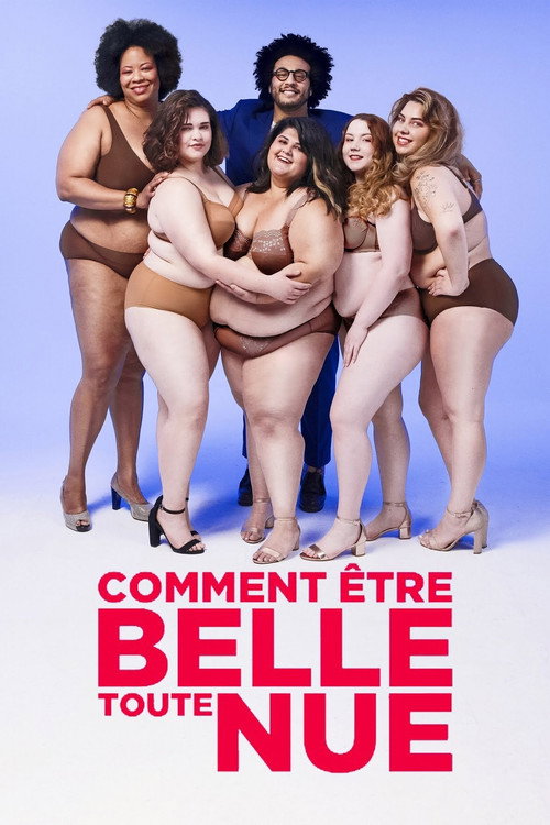 Comment être belle toute nue (2022) TV show poster