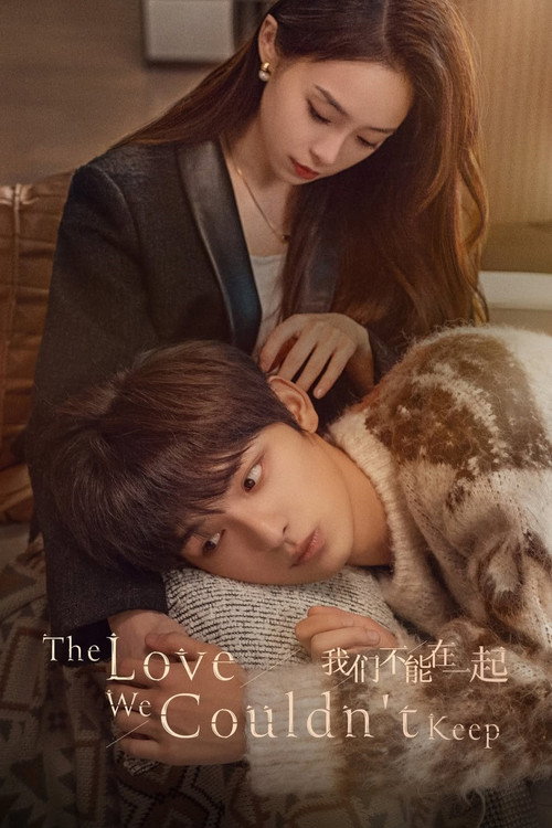The Love We Couldn't Keep (2024) TV show poster