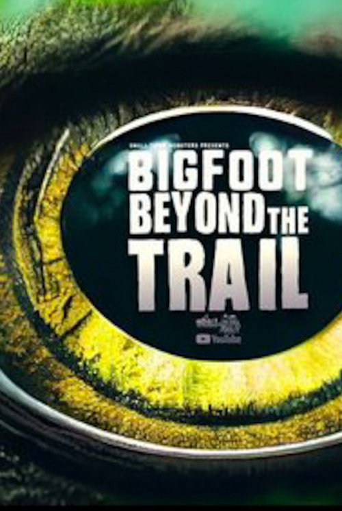 Bigfoot Beyond the Trail (2021) TV show poster