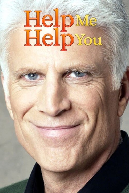 Help Me Help You (2006) TV show poster