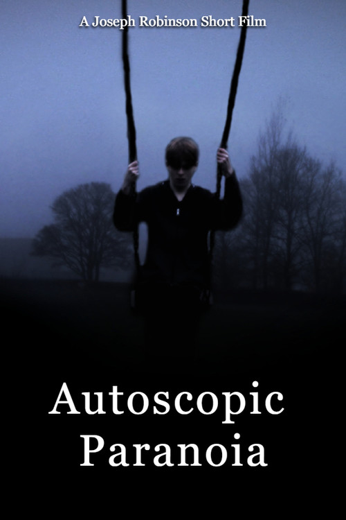 Autoscopic Paranoia (2025) movie poster