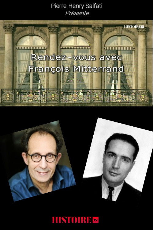 Rendez-vous avec François Mitterrand (2005) TV show poster