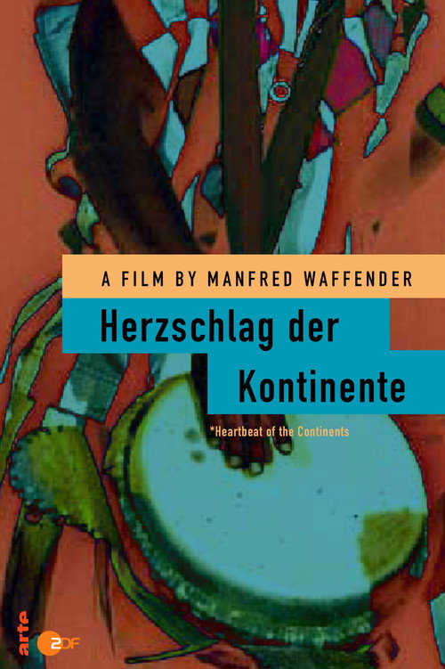 Herzschlag der Kontinente (1987) movie poster