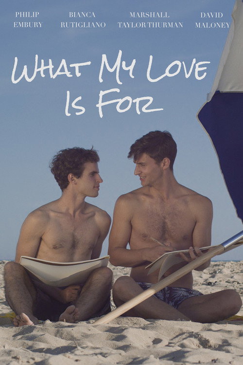 What My Love Is For (2016) movie poster