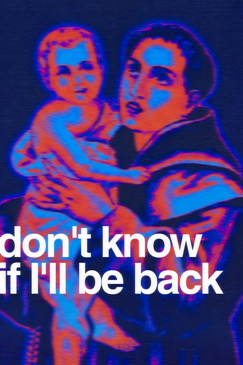 Don't Know If I'll Be Back (2026) movie poster
