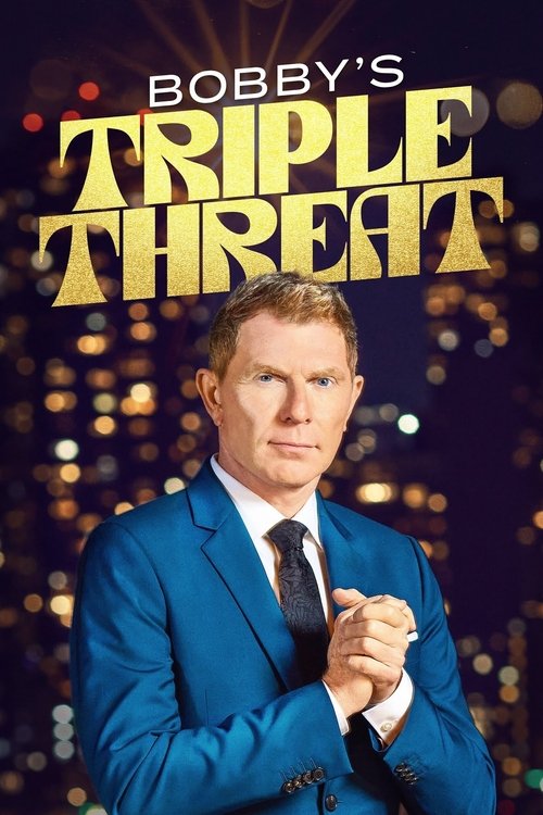 Bobby's Triple Threat (2022) TV show poster