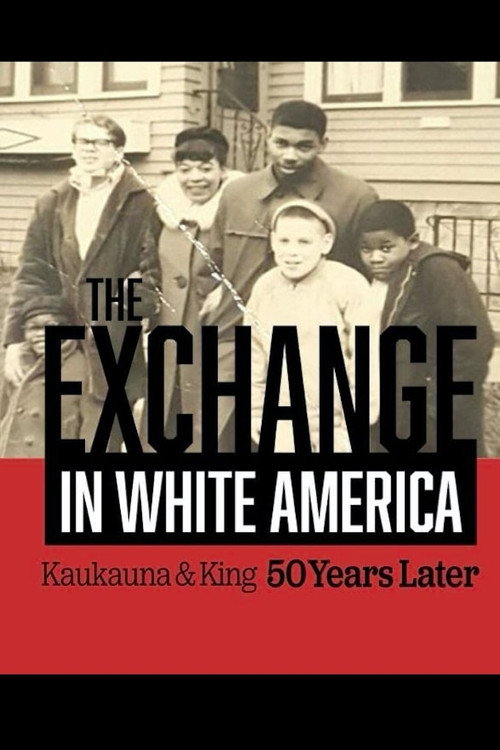 The Exchange. In White America. Kaukauna & King 50 Years Later (2022) movie poster