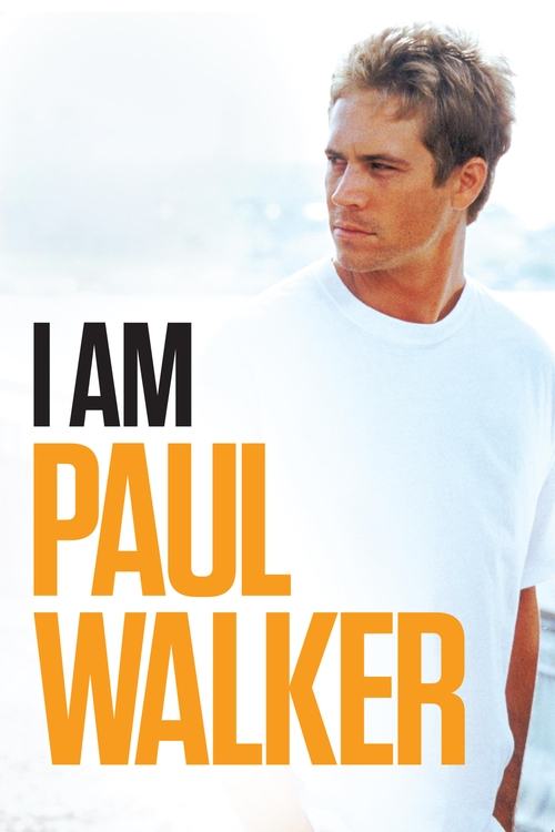 I Am Paul Walker (2018) movie poster