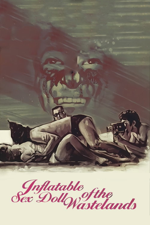 Inflatable Sex Doll of the Wastelands (1967) movie poster