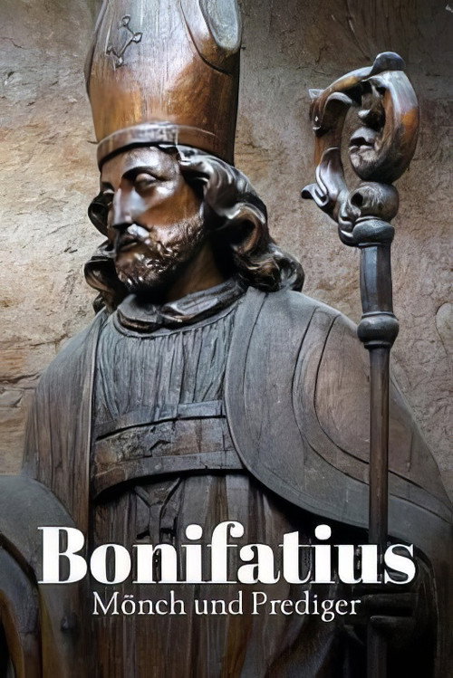 Bonifatius - Mönch und Prediger (2022) movie poster