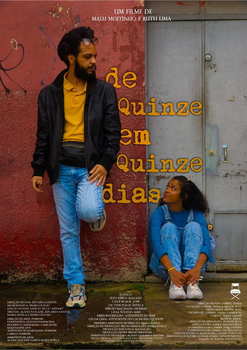 De Quinze em Quinze dias (2025) movie poster