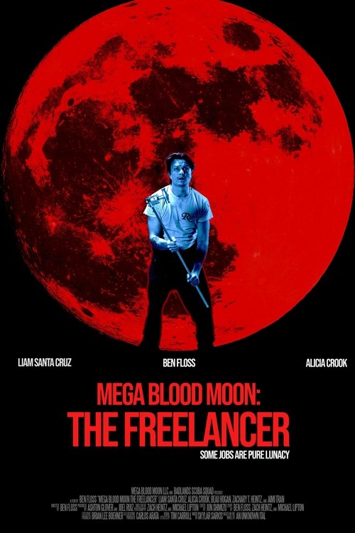 Mega Blood Moon: The Freelancer (2025) movie poster