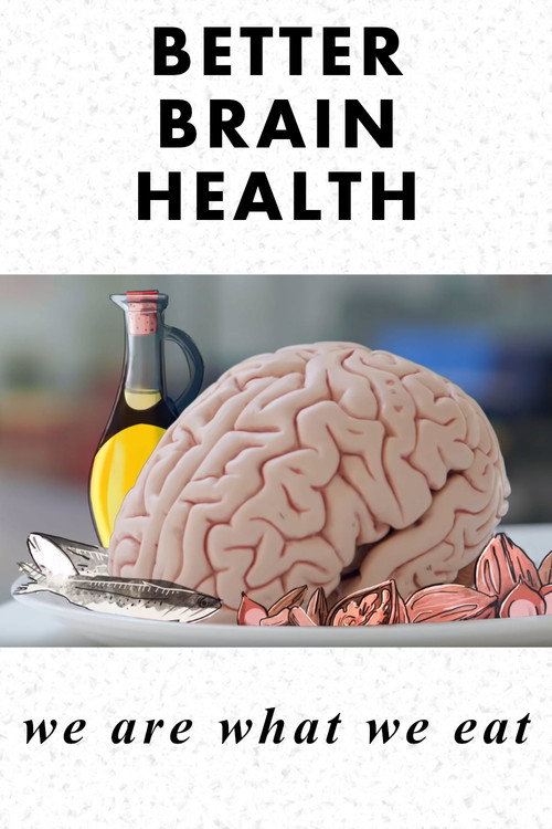 Better Brain Health: We Are What We Eat (2019) movie poster