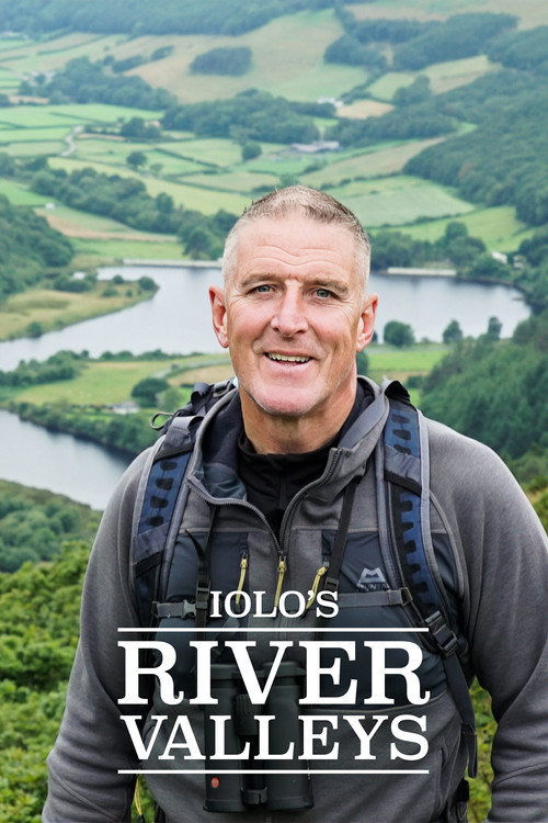 Iolo's River Valleys (2025) TV show poster