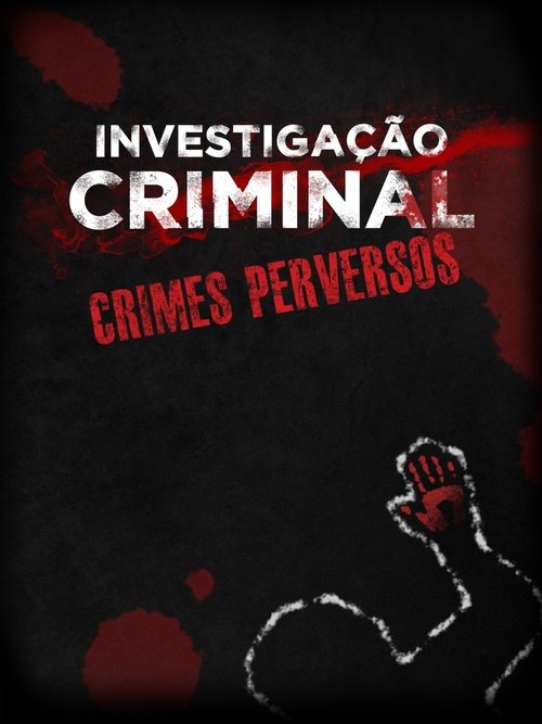 Crimes Perversos (2018) TV show poster