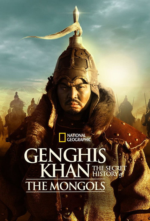 Genghis Khan: The Secret History of the Mongols (2025) TV show poster