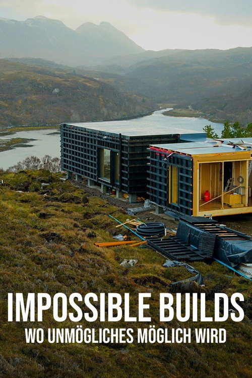 Impossible Builds (2018) TV show poster