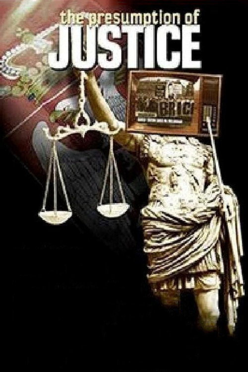 The Presumption of Justice (2012) movie poster