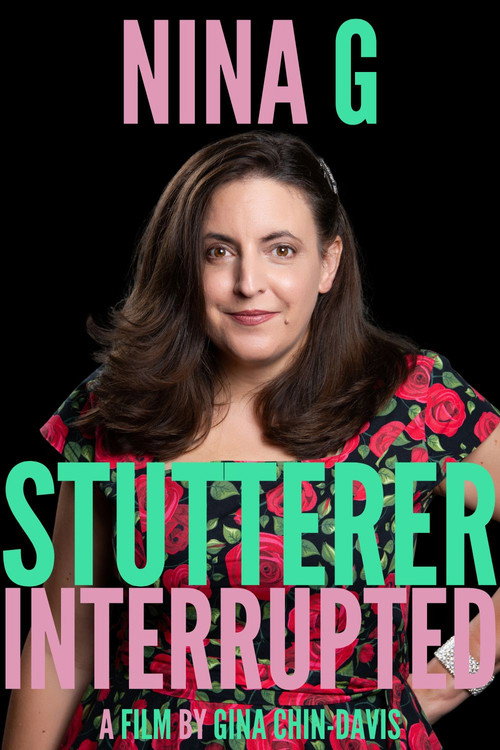NINA G: STUTTERER INTERRUPTED (2023) movie poster