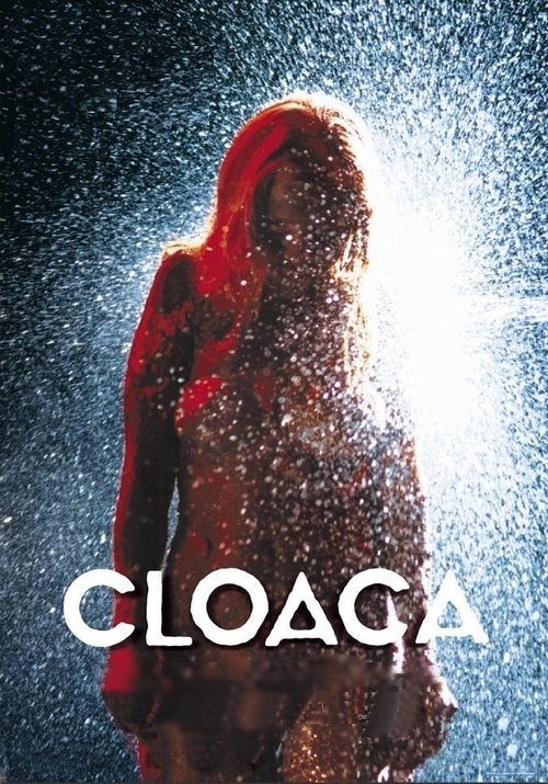 Cloaca (2003) movie poster