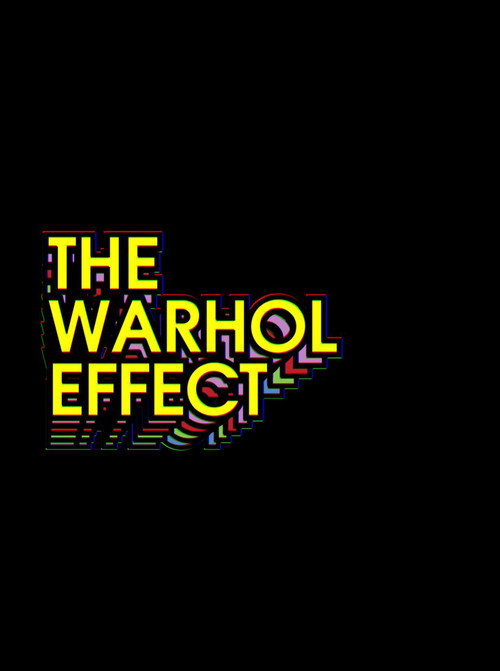 The Warhol Effect (2024) movie poster
