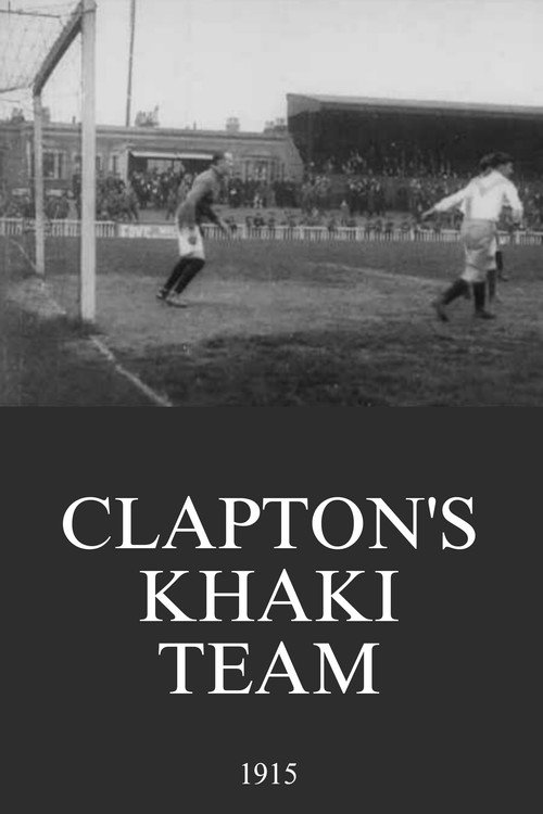 Clapton's Khaki Team (1915) movie poster