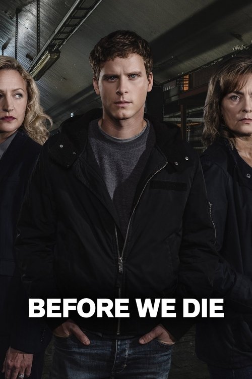 Before We Die (2017) TV show poster