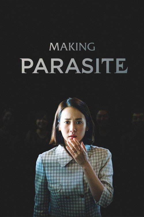 Making Parasite (2020) movie poster