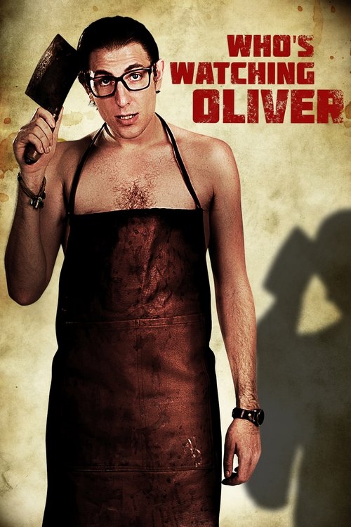 Who's Watching Oliver (2018) movie poster