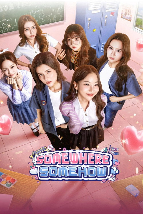 Somewhere Somehow (2025) TV show poster