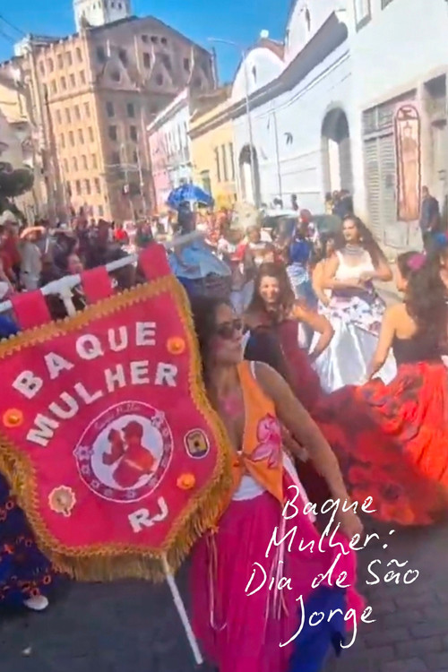 Baque Mulher: Dia de São Jorge movie poster