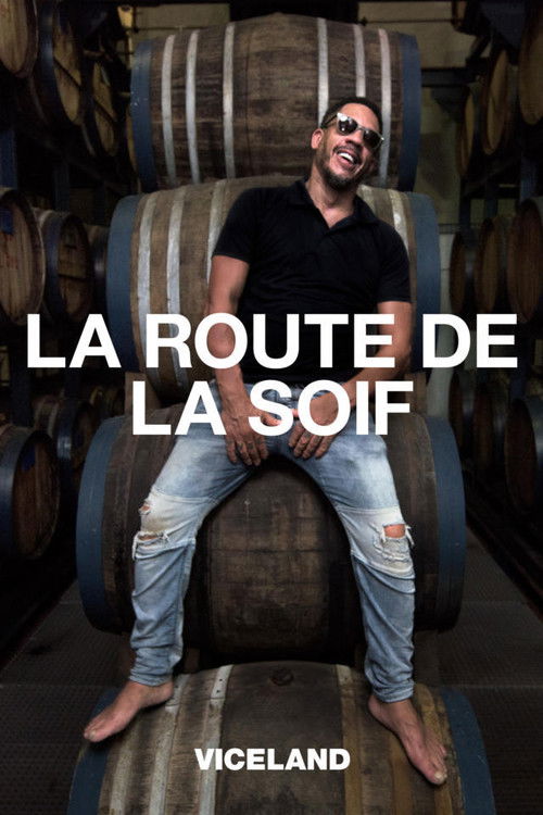 La route de la soif (2018) TV show poster
