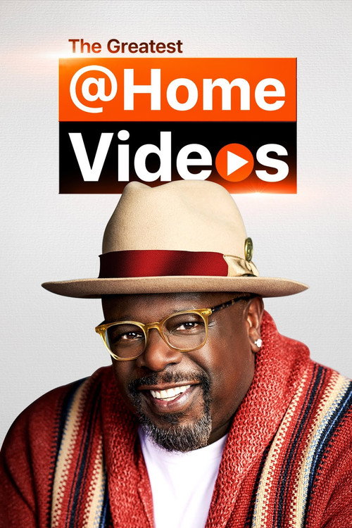 The Greatest At Home Videos (2020) TV show poster