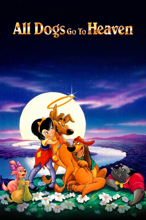 All Dogs Go to Heaven (1989) movie poster
