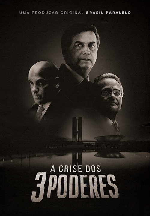 A Crise dos Três Poderes (2022) TV show poster