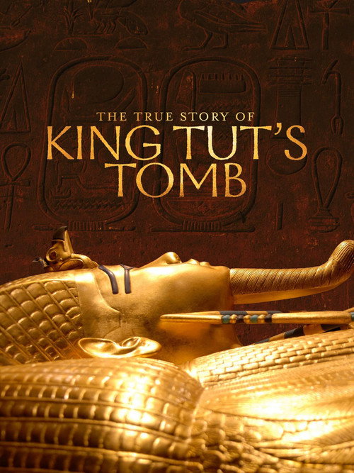 The True Story of King Tut's Tomb (2019) movie poster