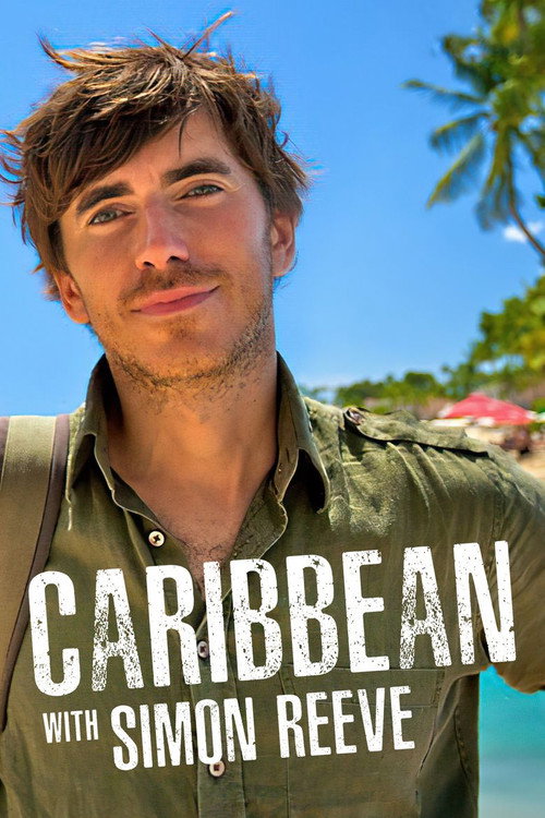 Caribbean with Simon Reeve (2015) TV show poster