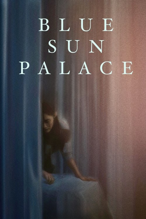 Blue Sun Palace (2025) movie poster