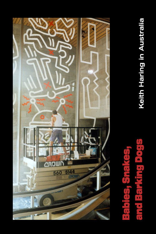 Babies, Snakes and Barking Dogs: Keith Haring in Australia (1984) movie poster