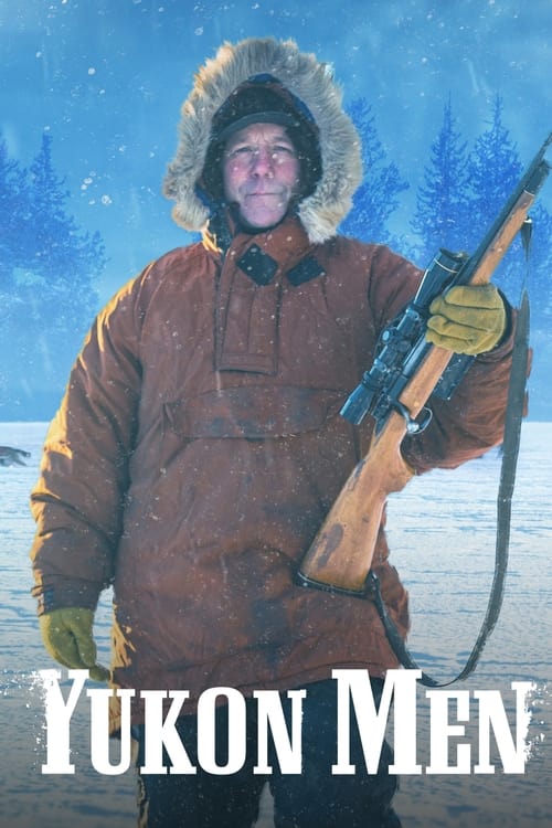 Yukon Men (2012) TV show poster