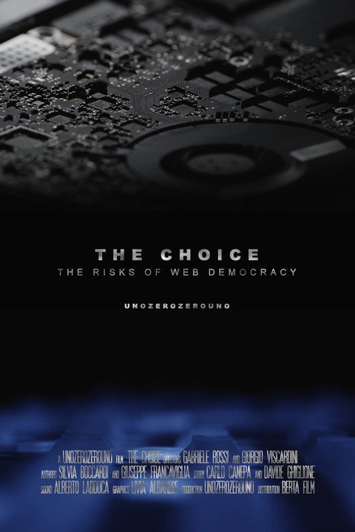 The Choice - The Risks of Web Democracy (2018) movie poster