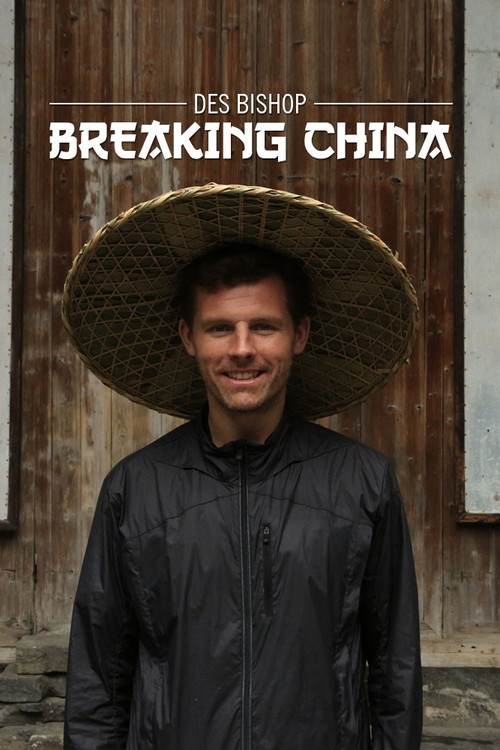 Des Bishop: Breaking China (2014) TV show poster